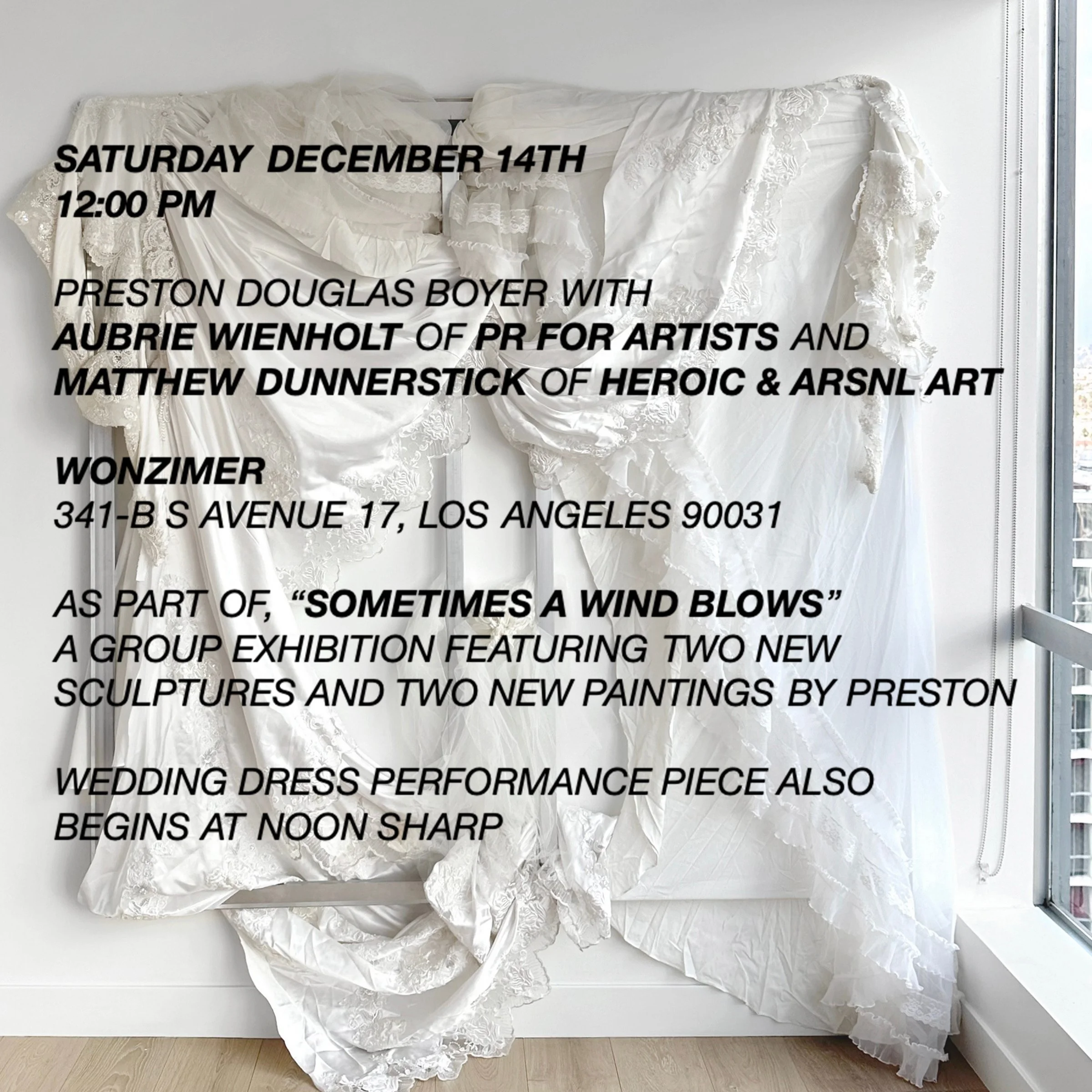 PRESTON DOUGLAS BOYER / ARTIST TALK + WEDDING DRESS PERFORMANCE