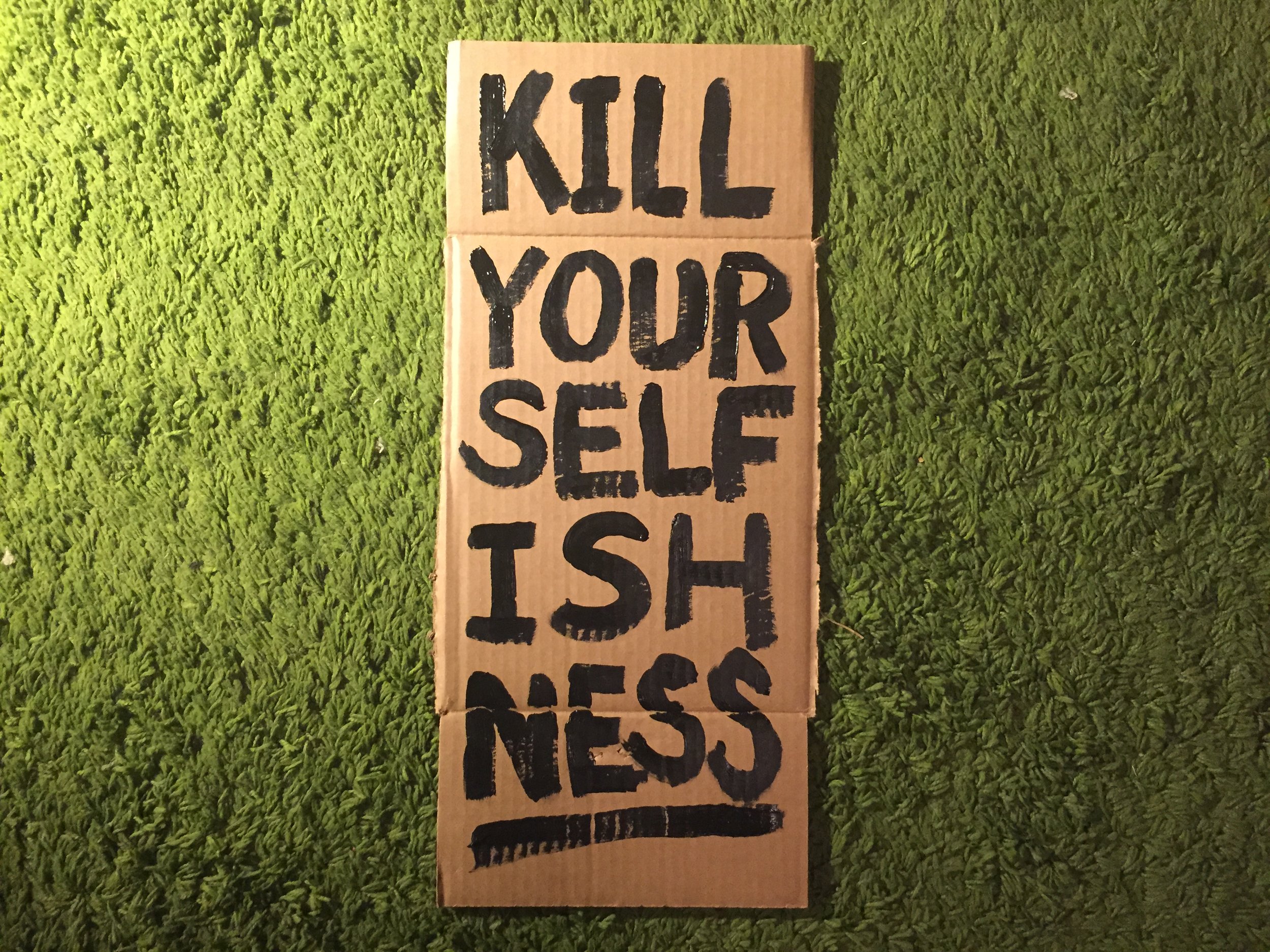 "Kill Your Selfishness" by Emma Seckso