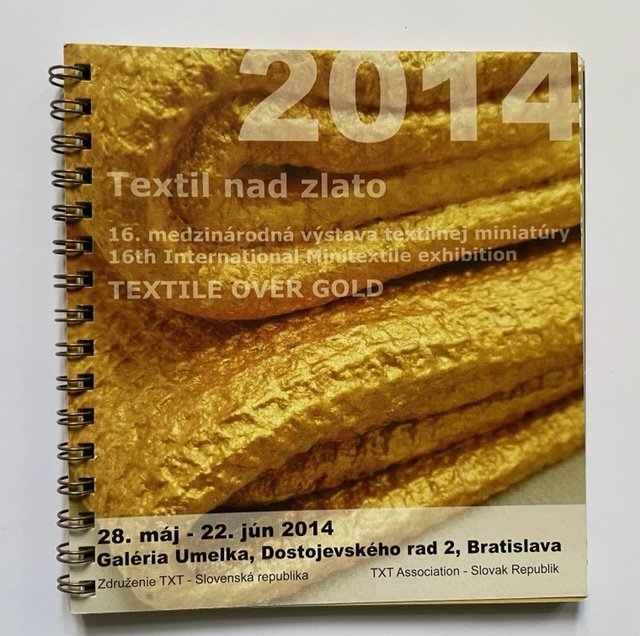 Textile over Gold_Galeria Umelka_Bratislava_2014