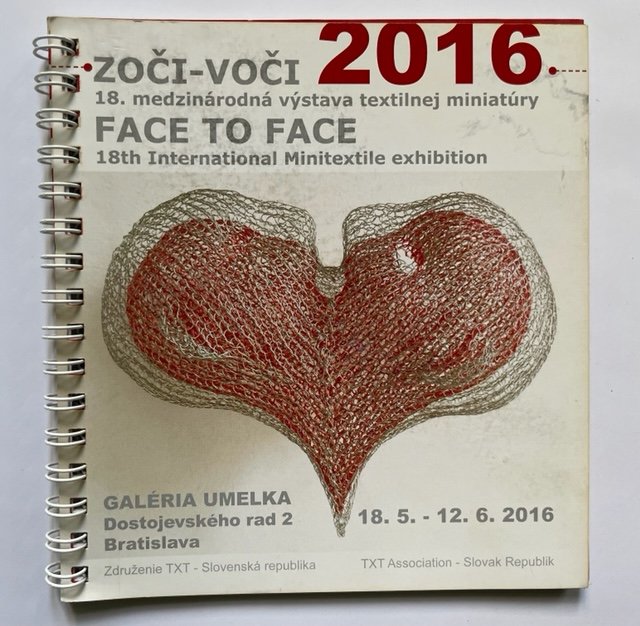Face to Face_18th International Minitextile Exhibition_Bratislave_2016