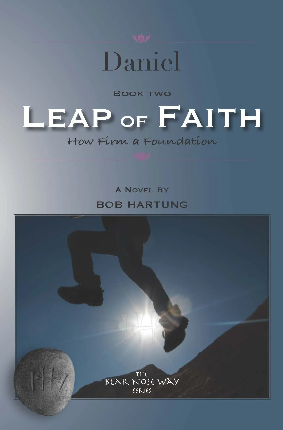 Daniel—LEAP of FAITH