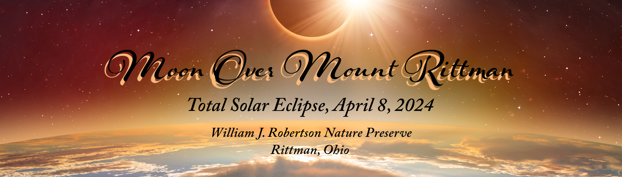 Moon Over Mount Rittman: A Celebration of the Total Solar Eclipse