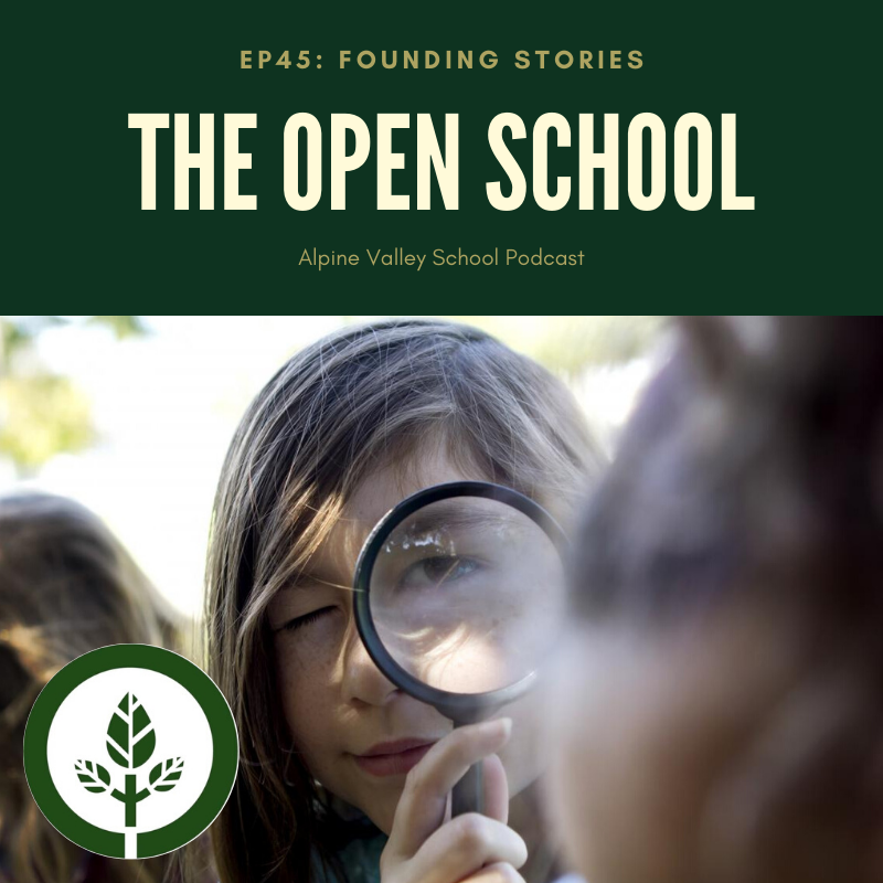 Founding Stories: The Open School