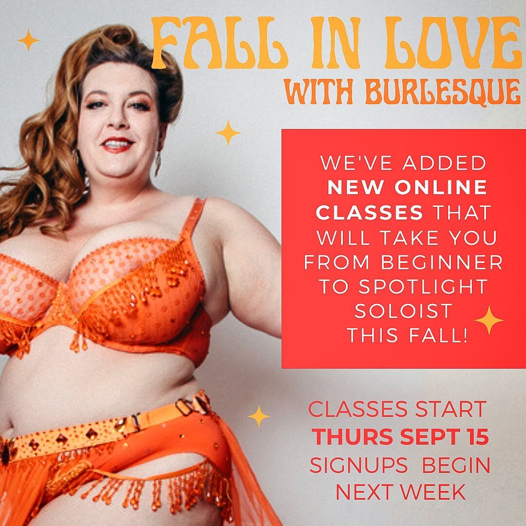 ✨NEW ONLINE CLASSES!✨ You asked and we heard you&hellip; I will be offering three progressive burlesque class series this fall on Zoom. We have a six week beginner class, a six week intermediate class, and a six week advanced class where we create ou