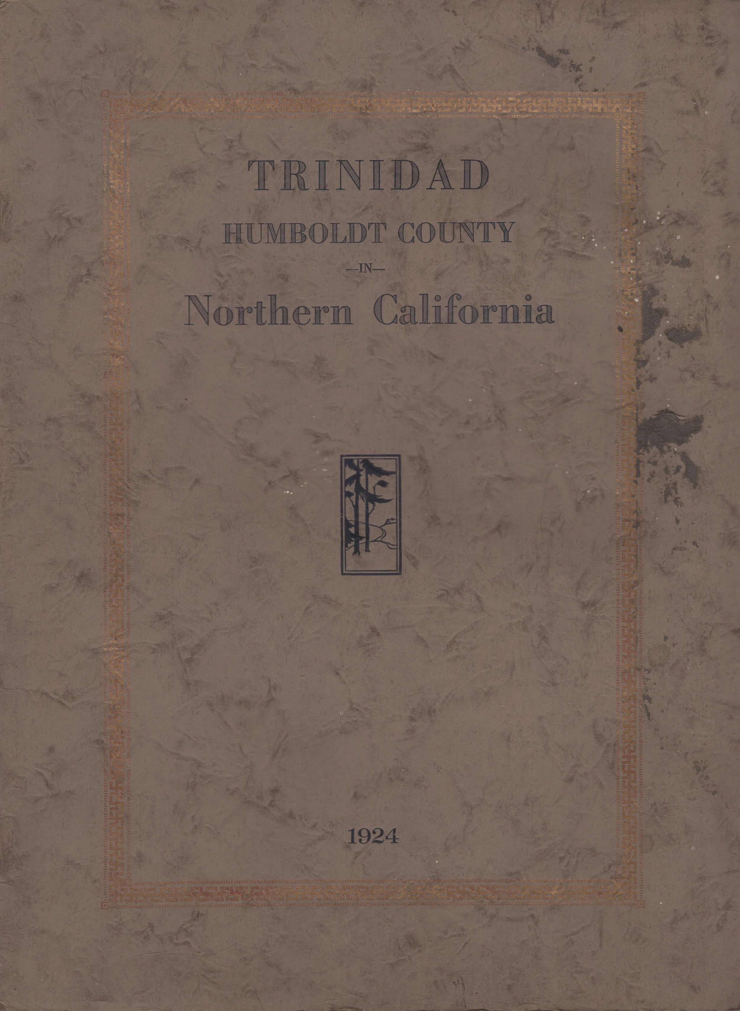 Trinidad, Humboldt County of Northern California, 1924  USED/VINTAGE