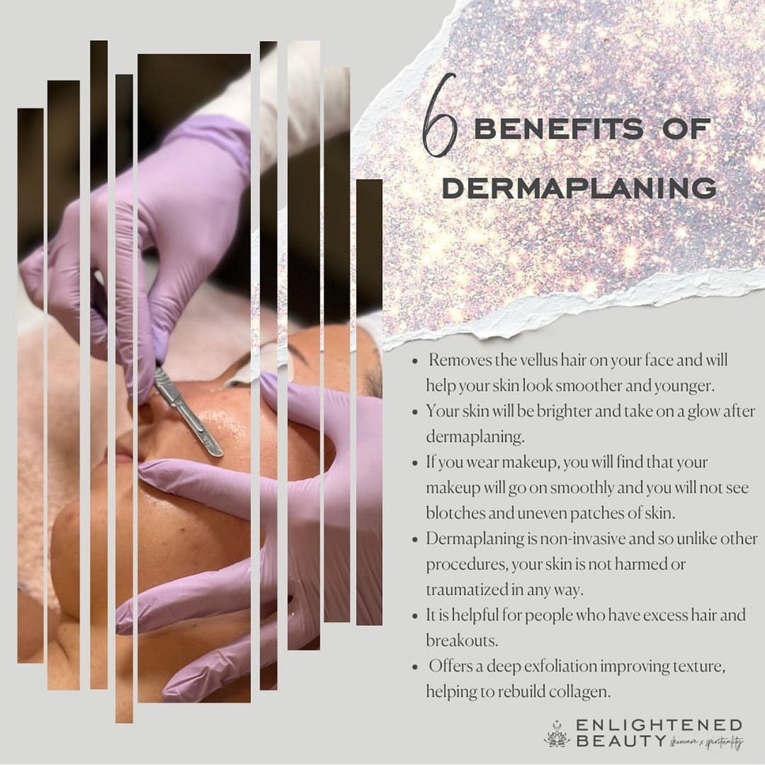 6 Benefits &amp; Results of Dermaplaning