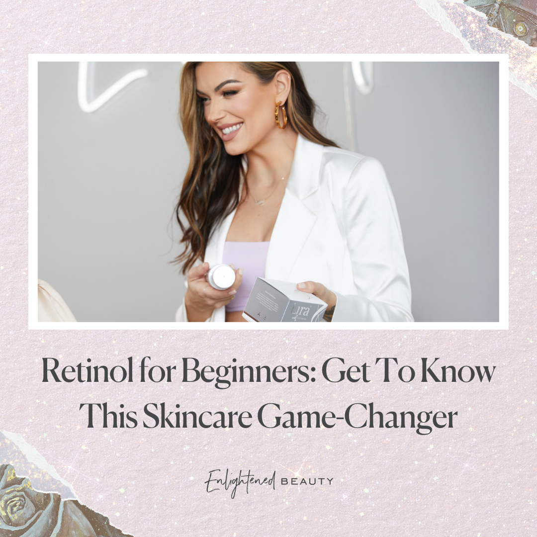 Retinol for Beginners: A Skincare Game-Changer