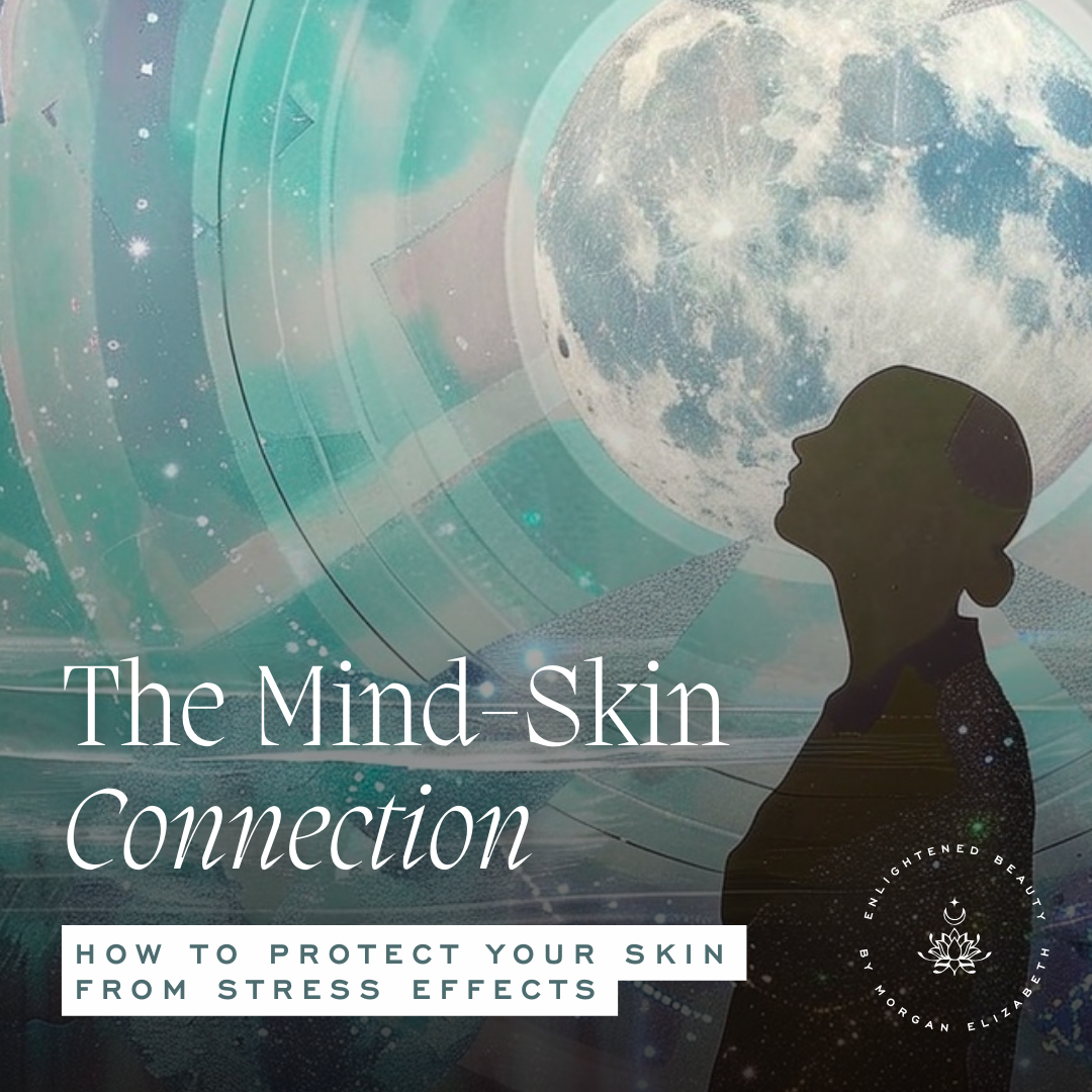 The Mind-Skin Connection: Protect Your Skin from Stress Effects