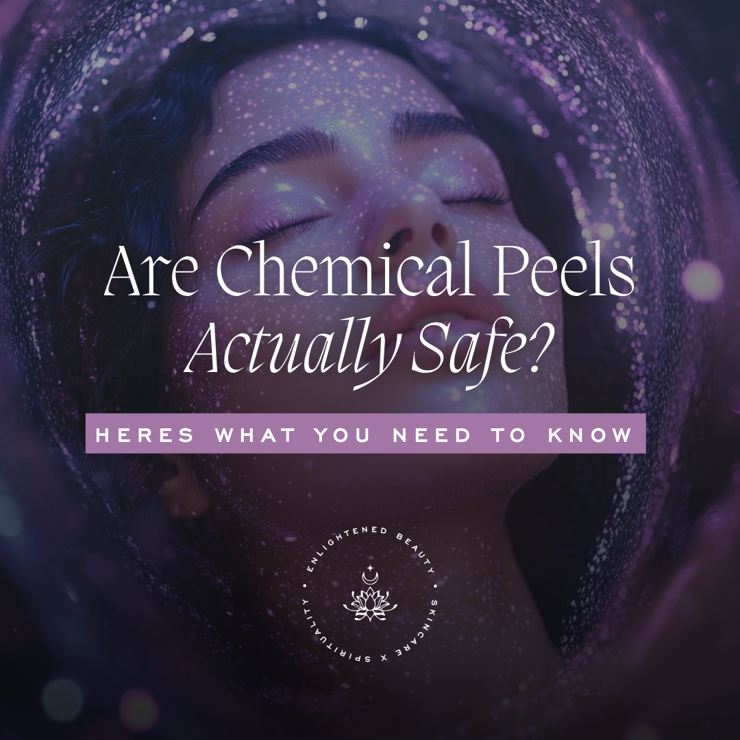 Are Chemical Peels Safe? Here’s What You Really Need to Know