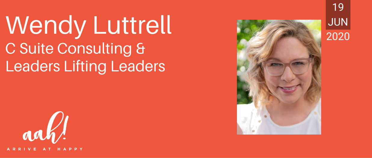 C Suite Consulting &amp; Leaders Lifting Leaders - Wendy Lutrell