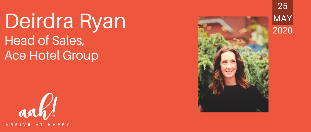 Ace Hotels - Deirdre Ryan