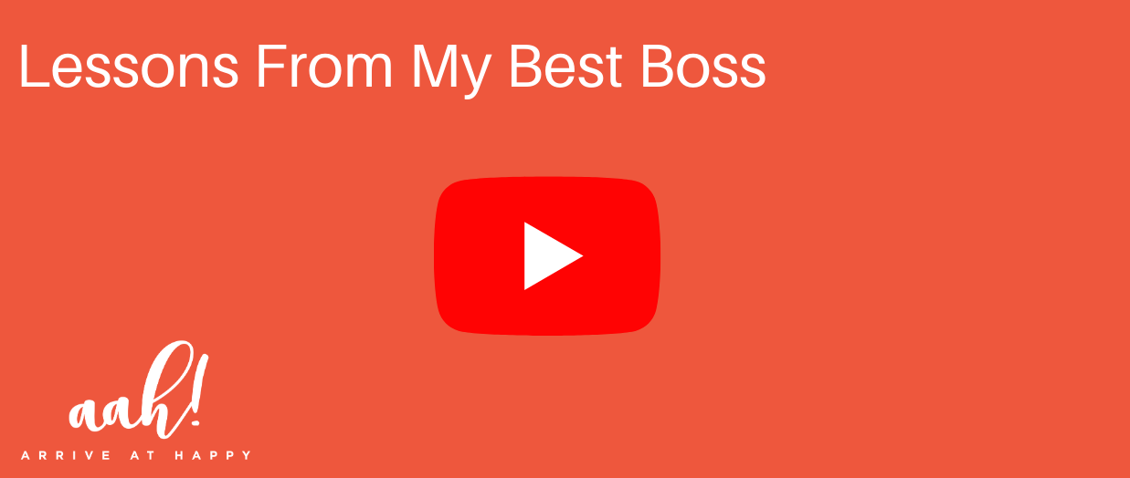 Lessons From My Best Boss
