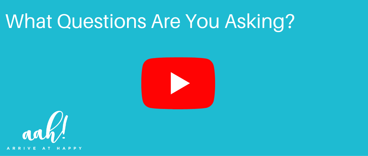 What Questions Are You Asking?