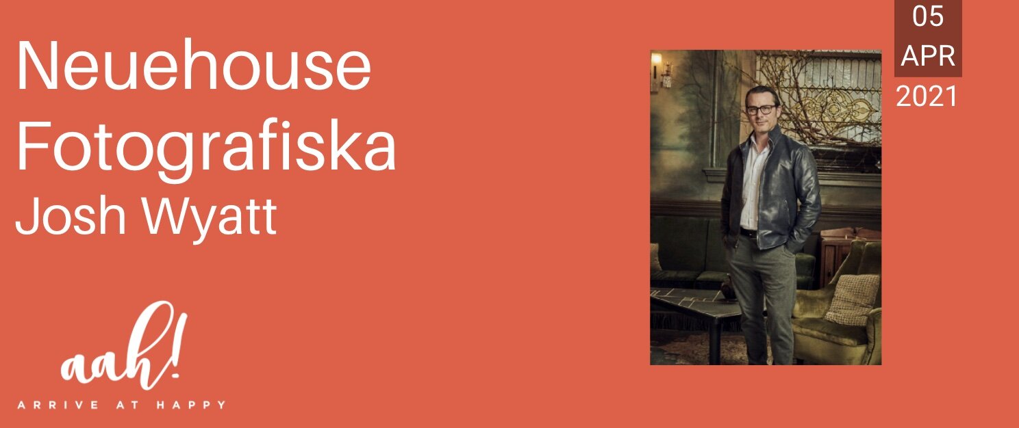 NEUEHOUSE FOTOGRAFISKA  CULTUREWORKS - JOSH WYATT