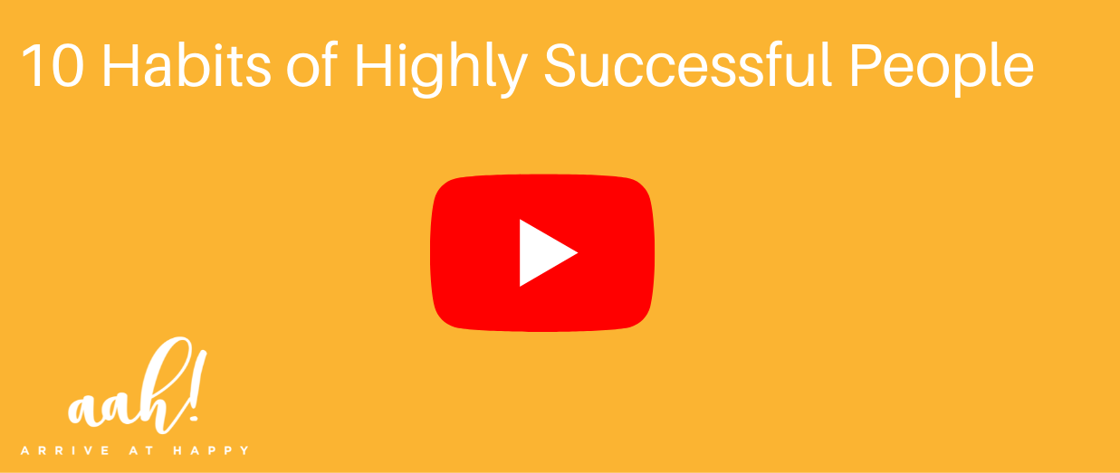 10 Habits of Highly Successful People