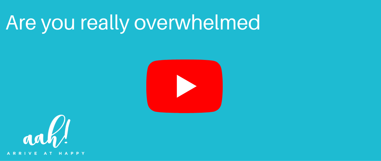 Are you really overwhelmed