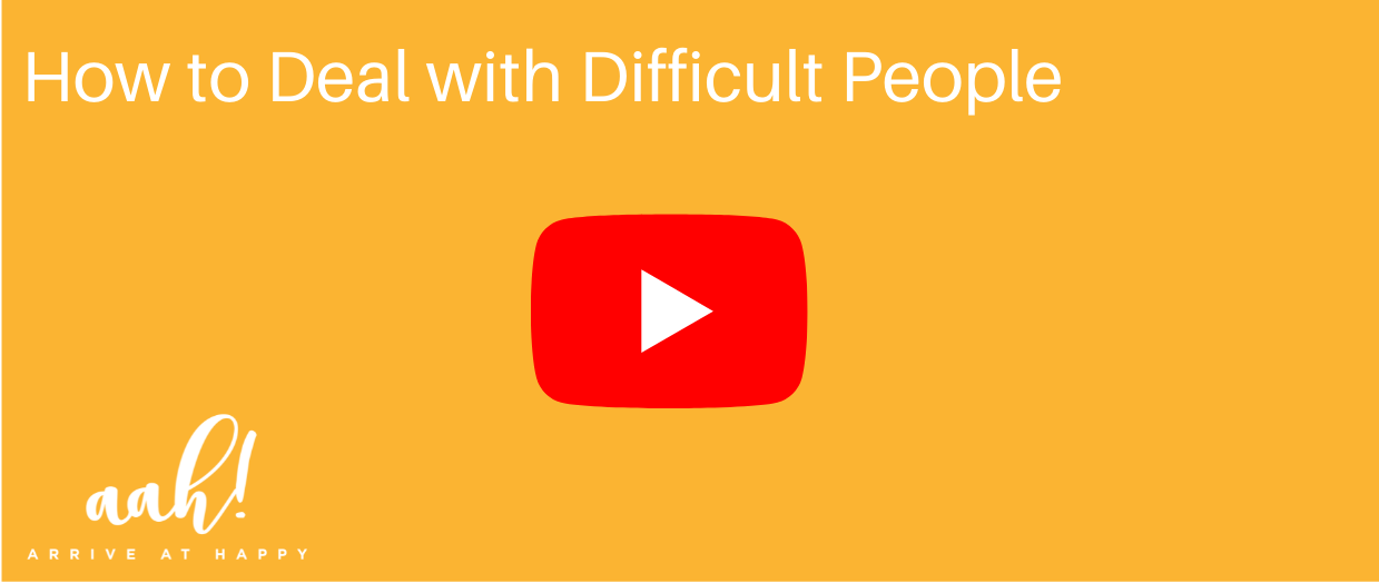 How to Deal with Difficult People