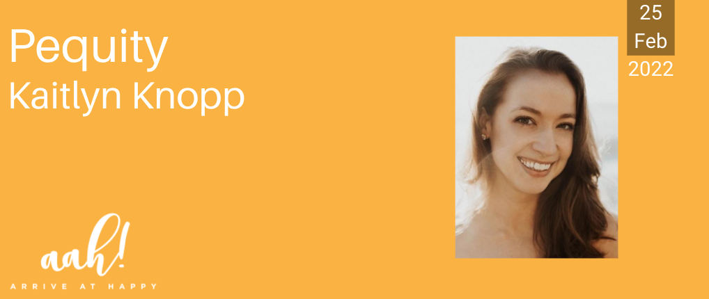 Pequity - Kaitlyn Knopp  