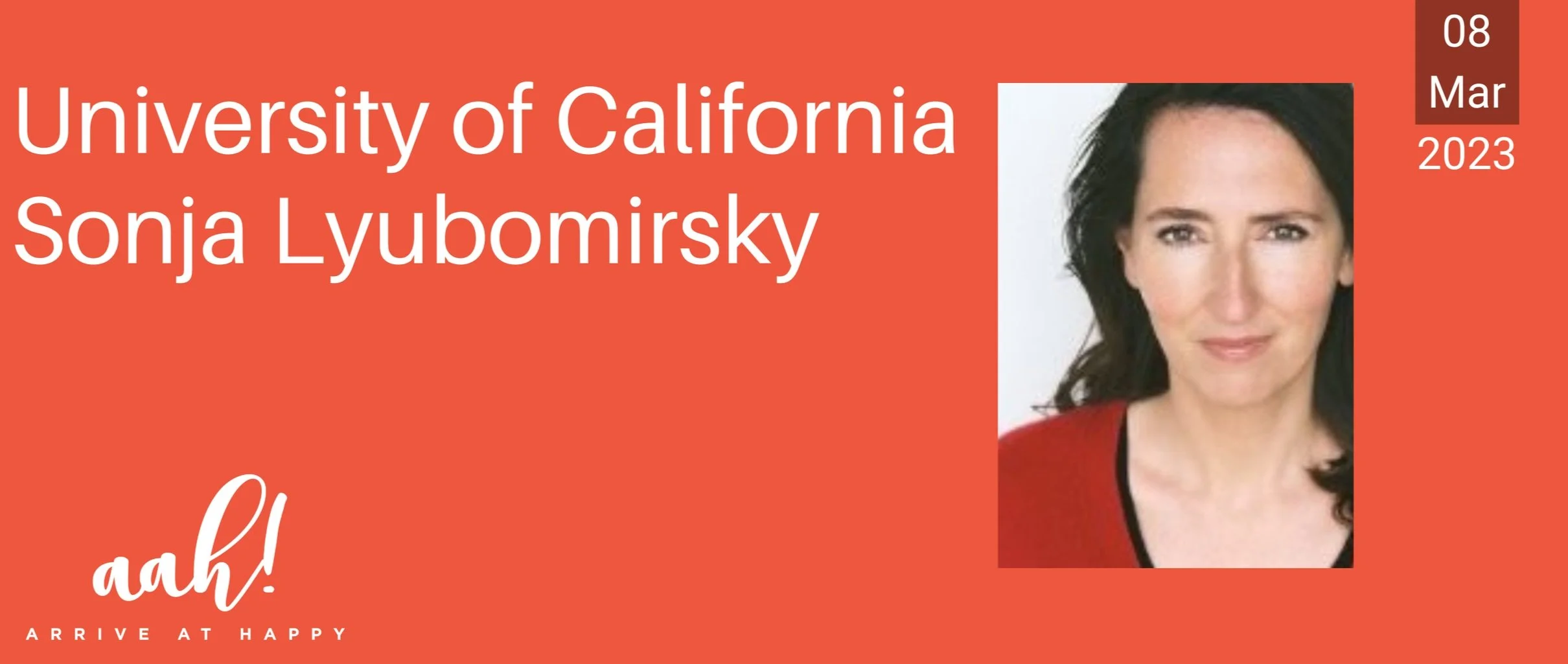 University of California Professor- Sonja Lyubomirsky