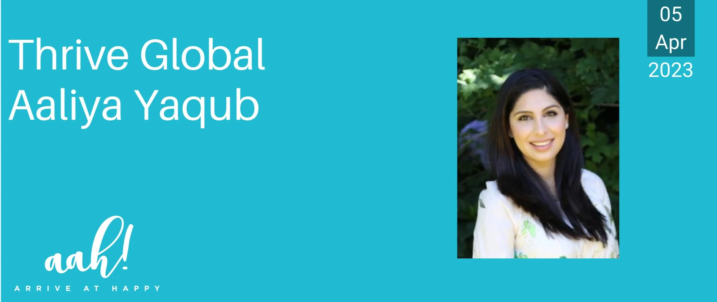 Thrive Global - Aaliya Yaqub