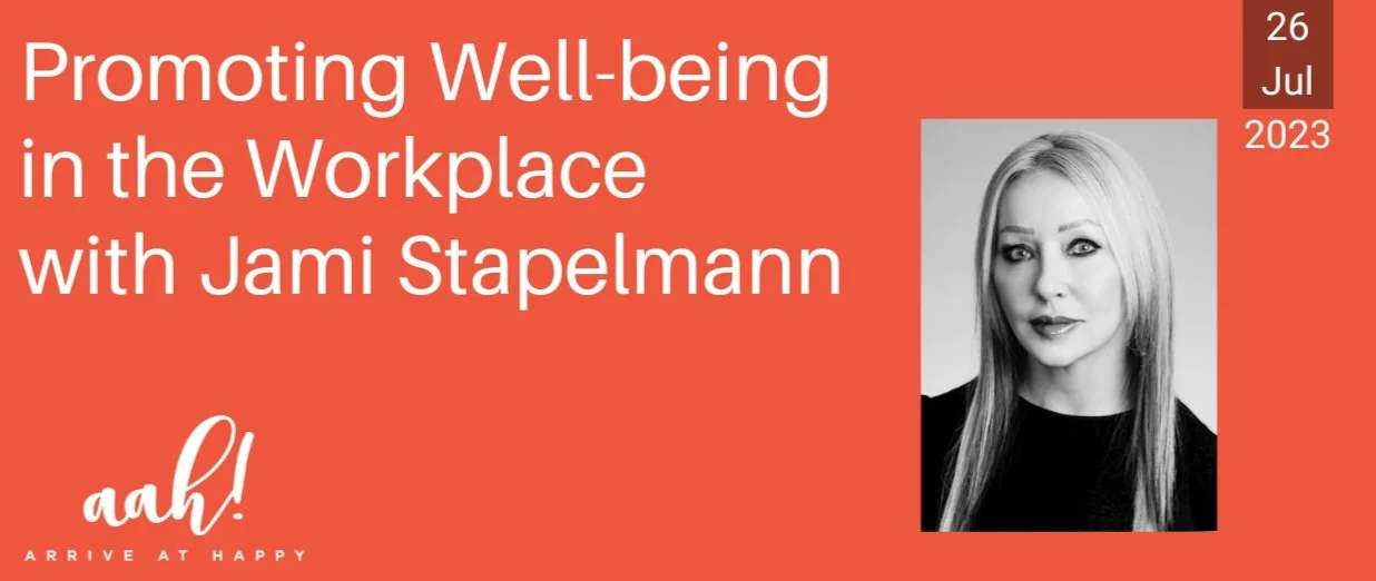 Promoting Well-being in the Workplace with Jami Stapelmann