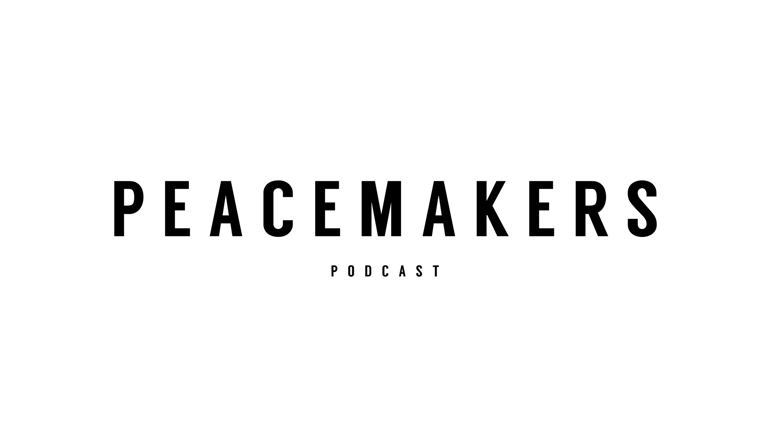 Peacemakers Podcast