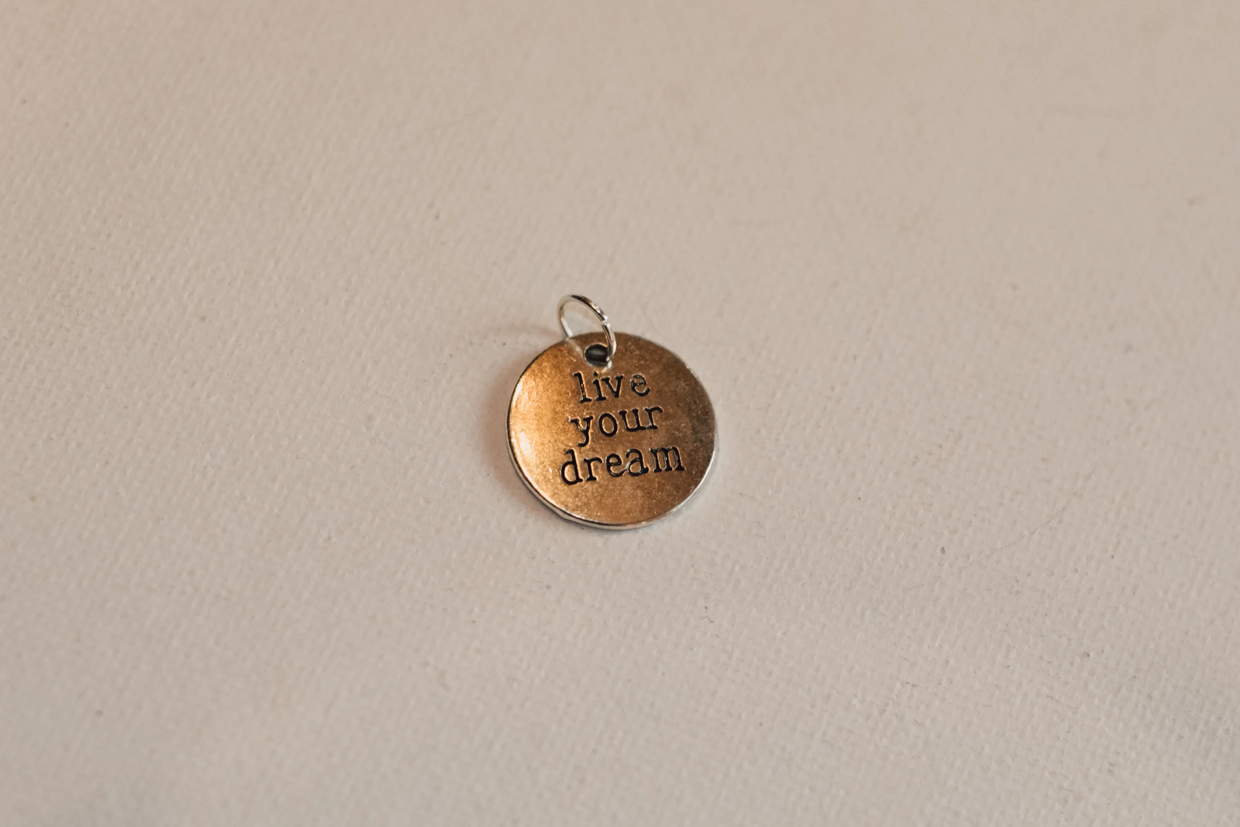 Live Your Dreams Charm