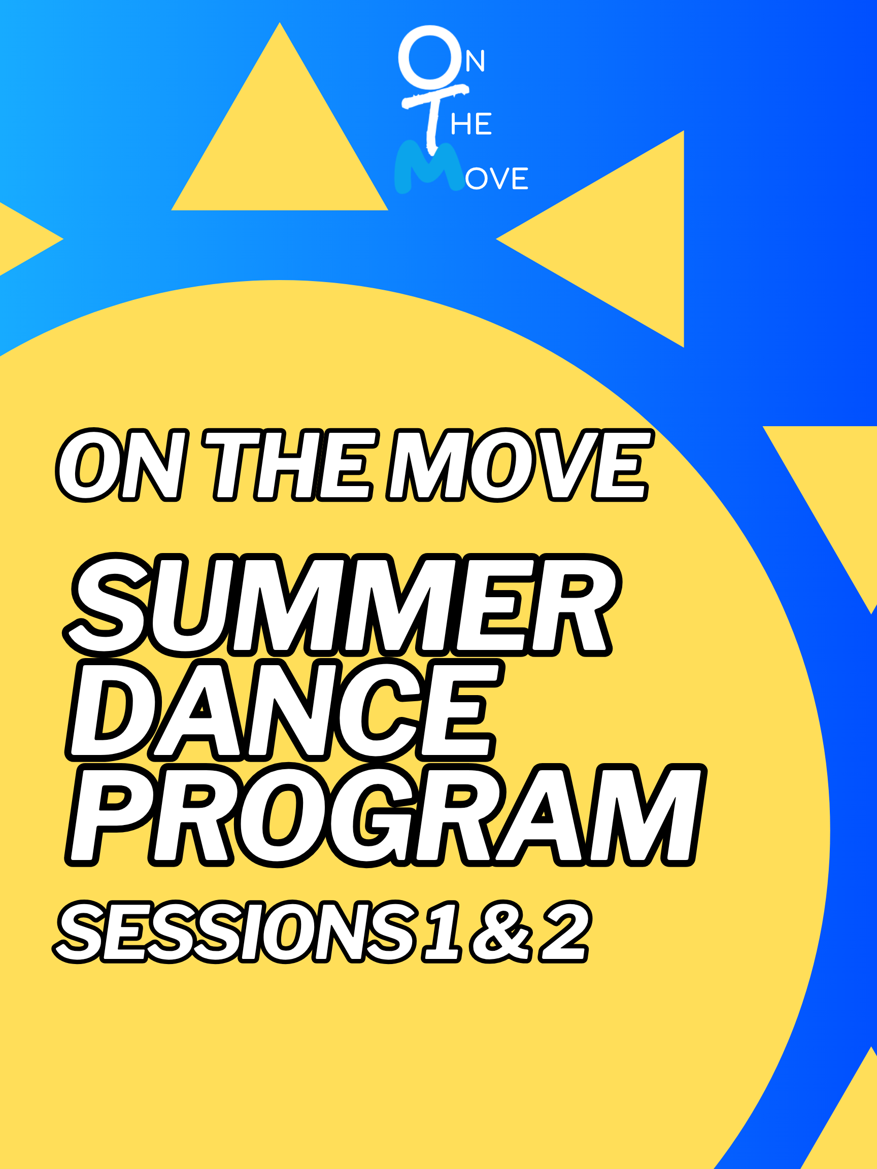 Summer Dance Program- Sessions 1 & 2