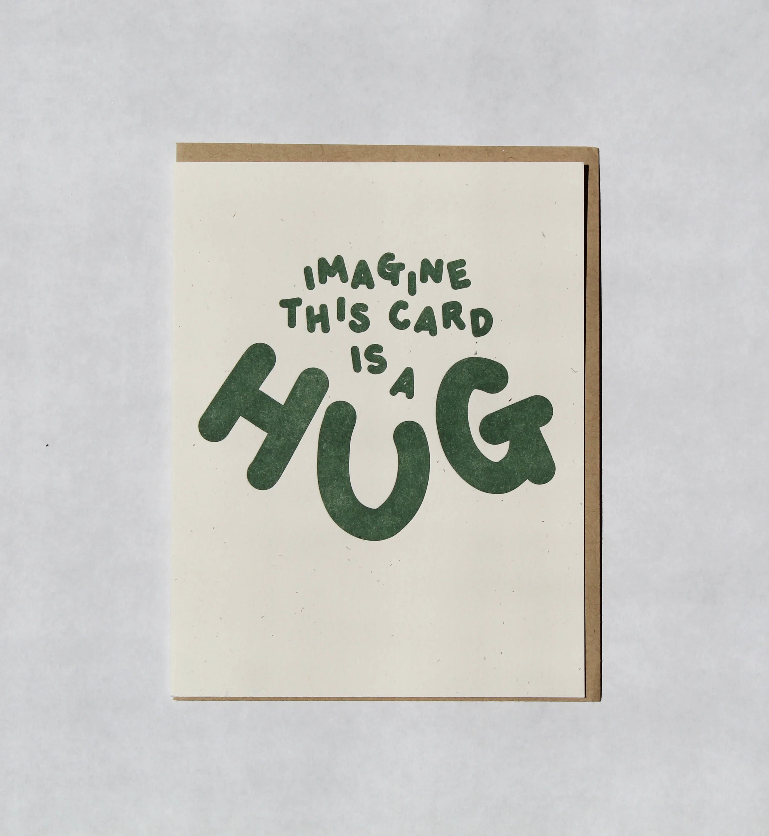 Imagine this card is a hug