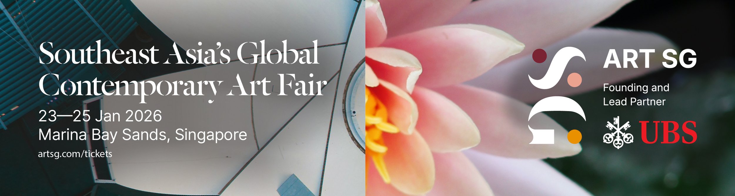 Poster for Southeast Asia’s Global Contemporary Art Fair, occurring from January 23rd to 25th, 2026 at Marina Bay Sands in Singapore. The poster features the event's title, date, location, and website, alongside logos of sponsors including ART SG and UBS. The background includes a close-up of a pink flower and an abstract architectural image.