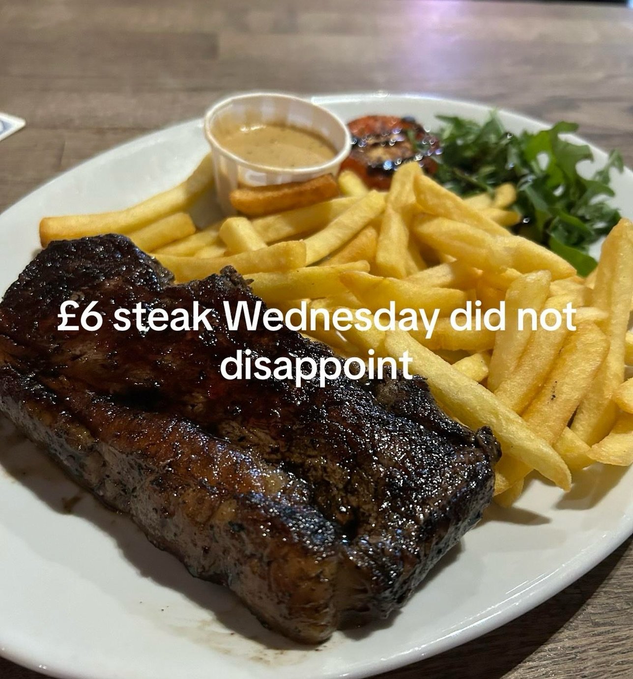 &lsquo;Steak was cooked perfectly and the peppercorn sauce was amazing!&rsquo; 📸 TikTok: debs_adas

💥IT&rsquo;S &pound;6 STEAK WEDNESDAY 💥

Join us for another day of meaty madness where you can enjoy a 6oz sirloin steak with fries, veg and our in