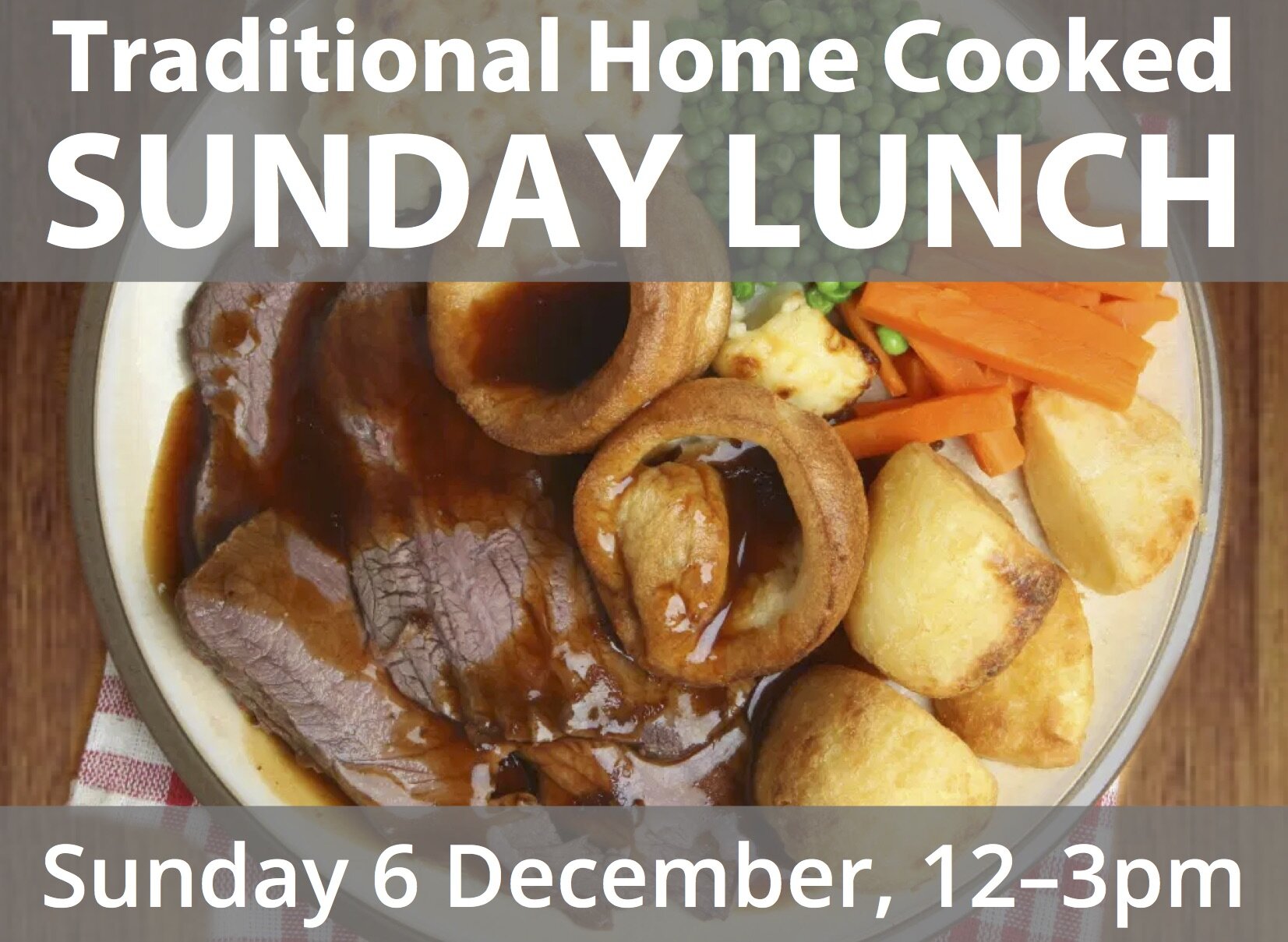 Sunday Lunch - 6 December