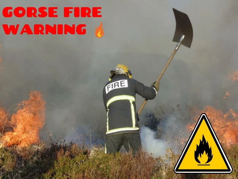 GORSE FIRE WARNING FOR IRELAND IN PLACE