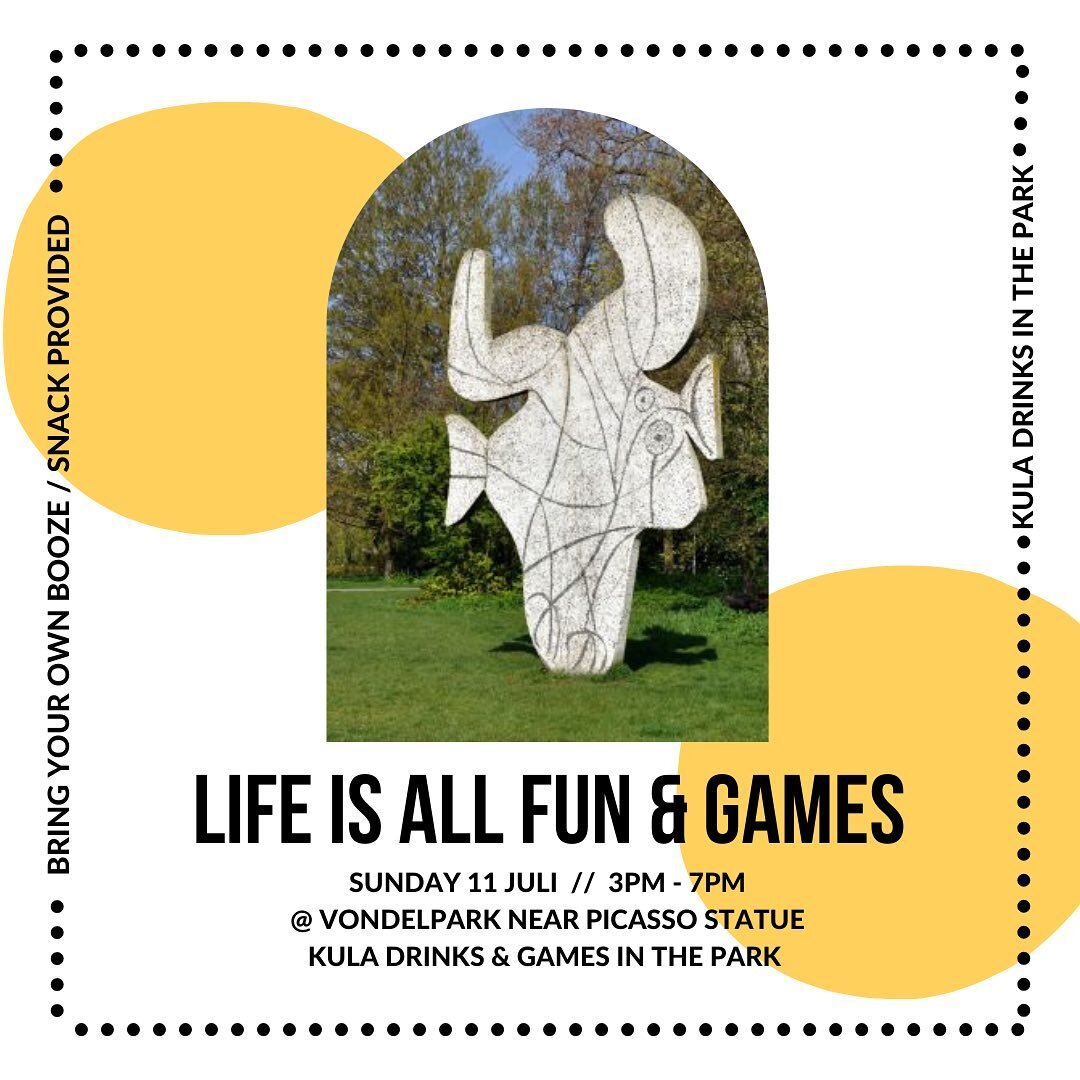 Life is Fun &amp; Games @ Vondelpark

Sunday, July 11, 2021
3:00 PM  7:00 PM
Vondelpark Picasso Statue

Life is all Fun &amp; Games! So let&rsquo;s hang in the (Vondel)park,  play Kubb, chat, snack, drink etc&hellip; 

Come join and socialise with ot