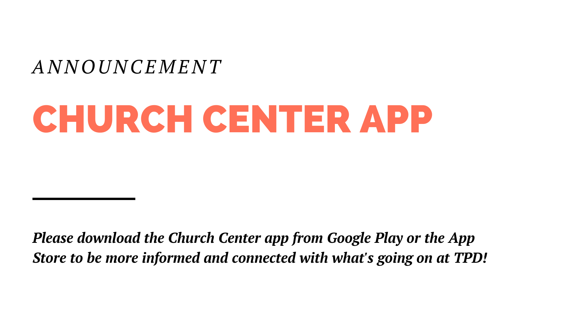 This free app has all The Painted Door community groups, upcoming classes and events, and even a way to donate to the church. This is a great way to get more connected and keep up to date on our church.