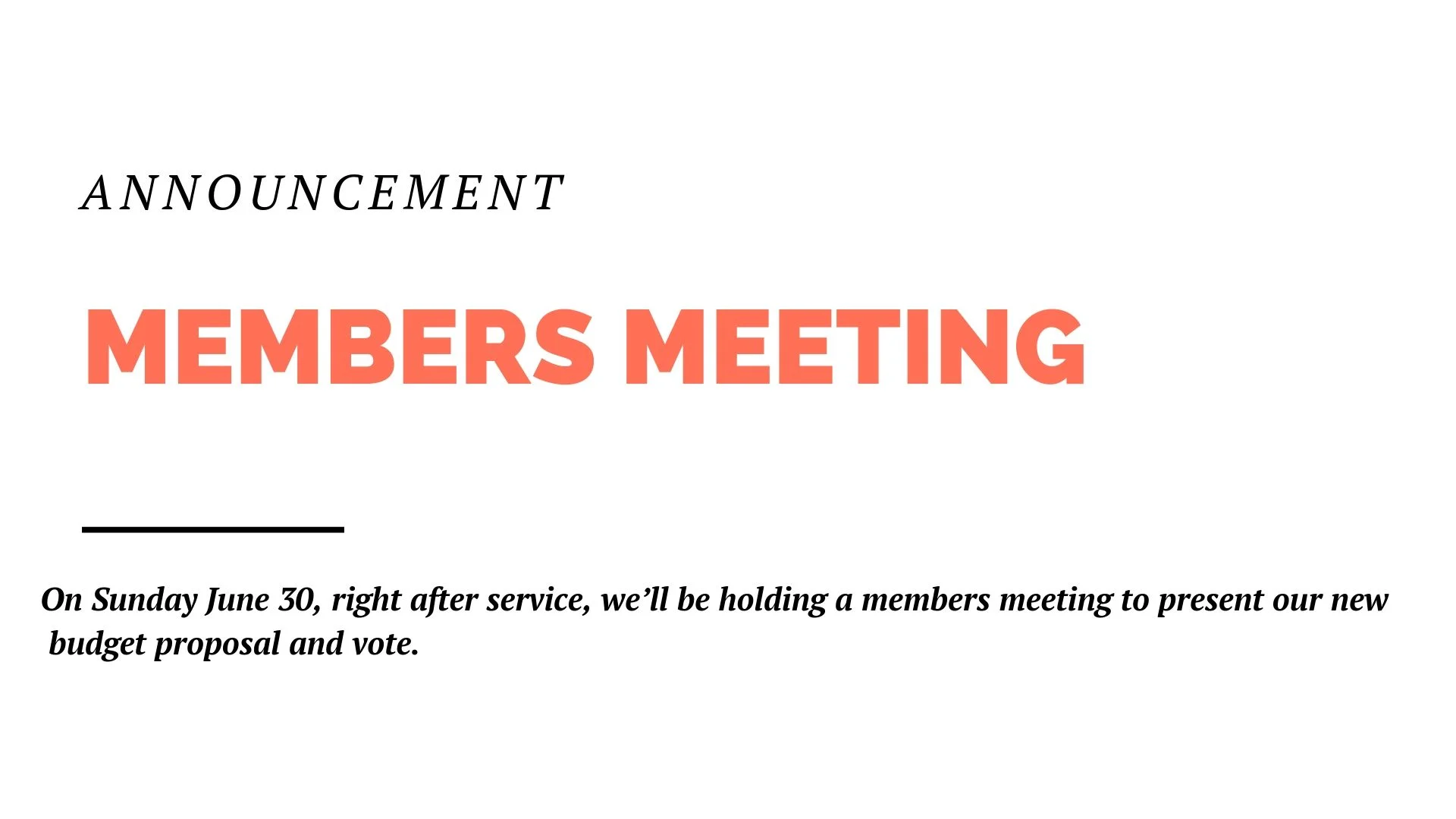 On Sunday June 30, right after service, we’ll be holding a members meeting to present our new budget proposal and vote. We’ll be serving a tamale lunch at the meeting, so plan to bring sides that go well with tamales.