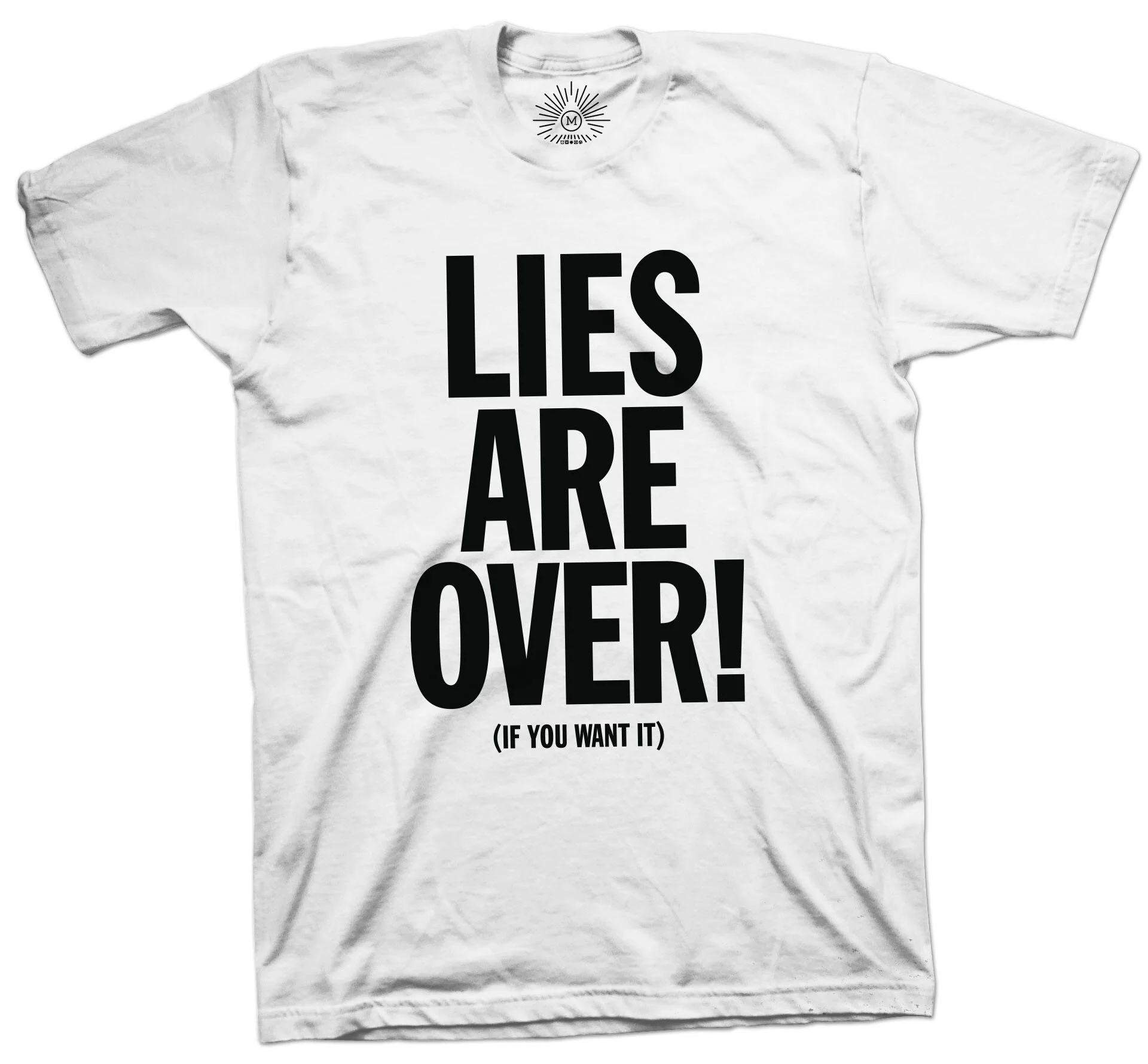 Lies Are Over! (If You Want It)