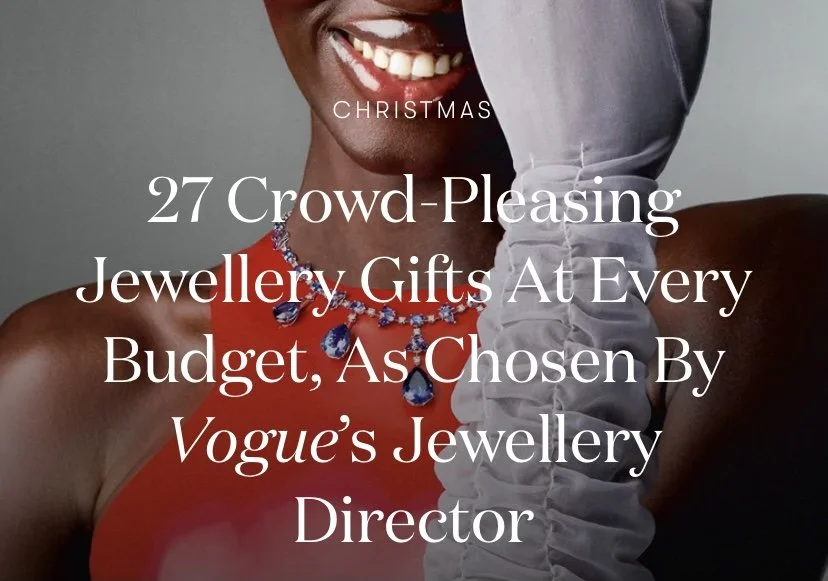 Sneaking into the Vogue Jewellery Gift Guide