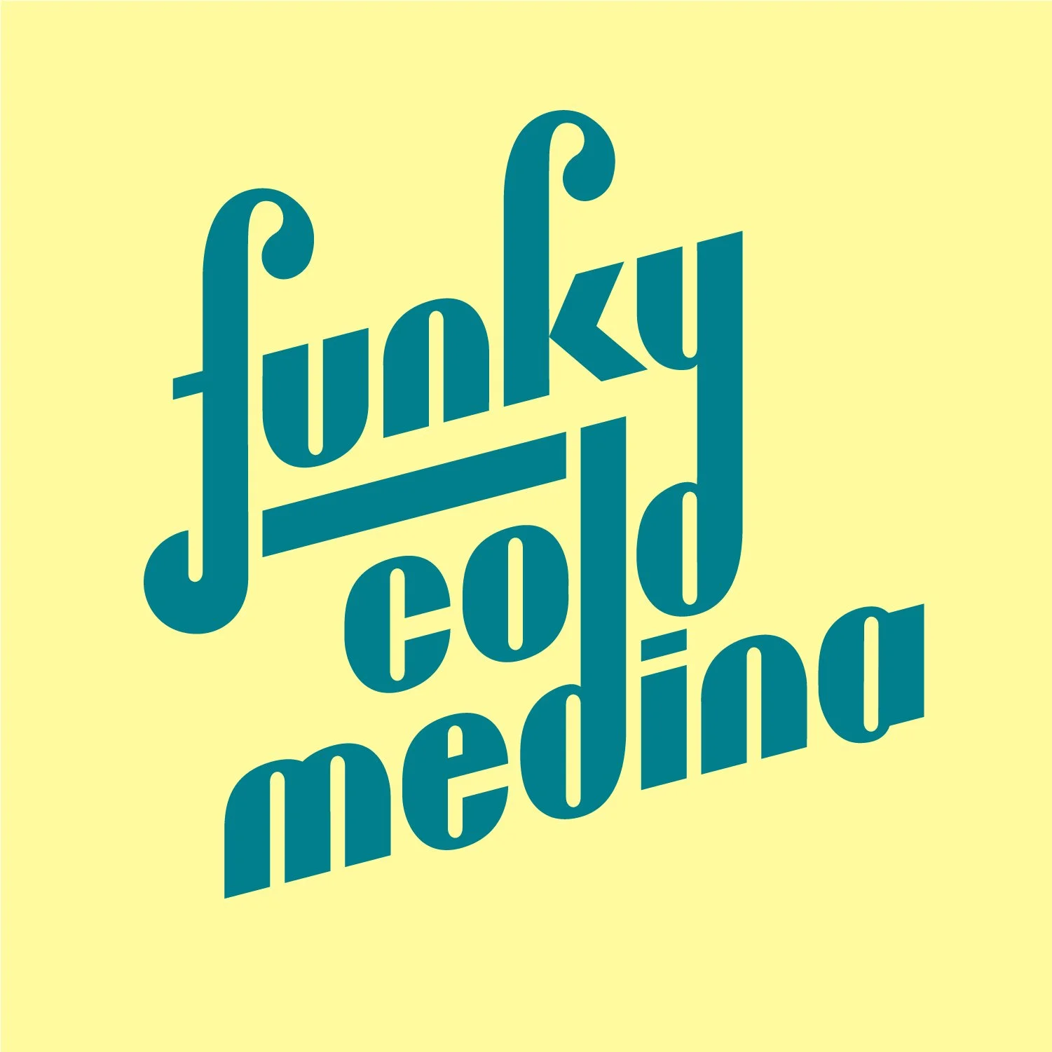 funky cold mediina final.jpg