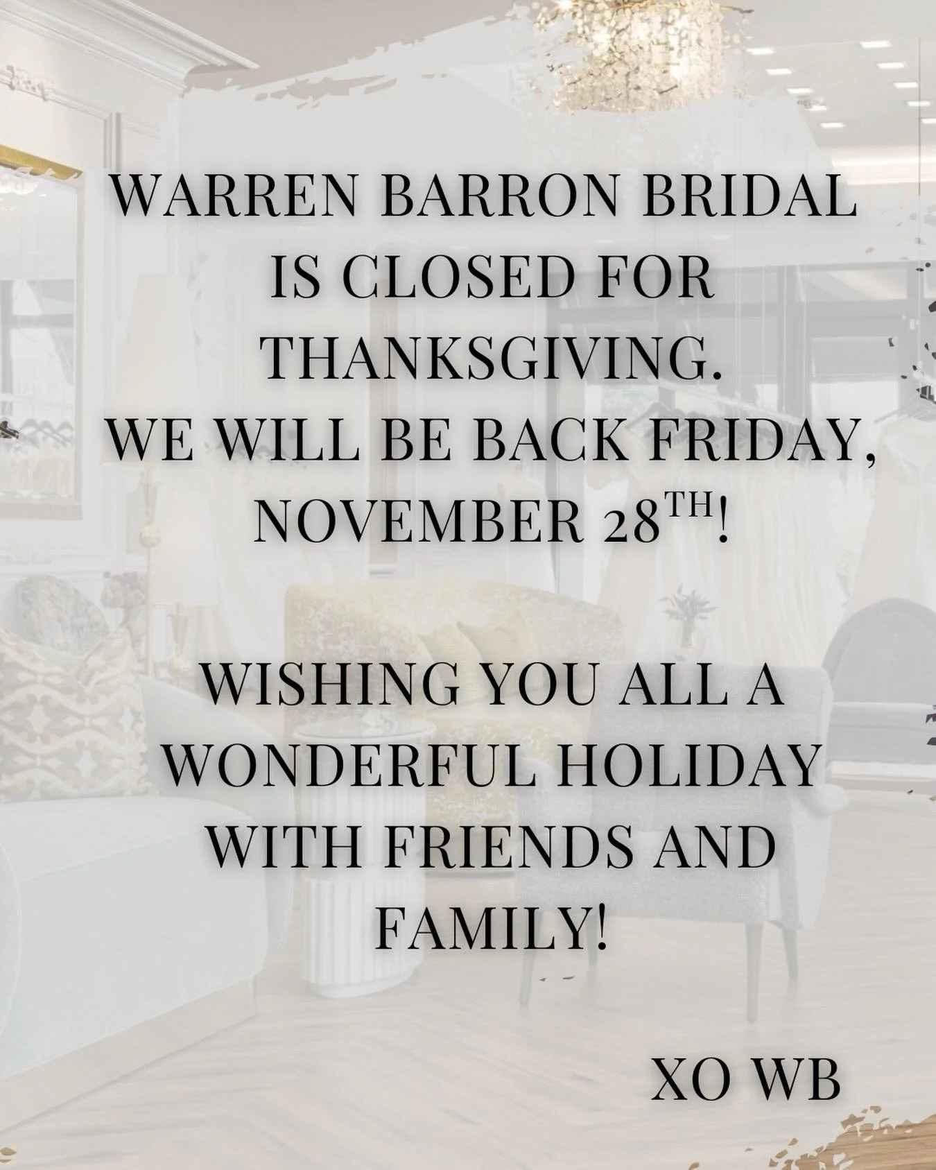 Happy Thanksgiving WB Babes! We are so thankful for all of you!🥳🤍 

If you need us, email us at info@warrenbarron.com and we will get back to you as soon as we can!

Wishing you all a wonderful holiday✨

xo WB 💋