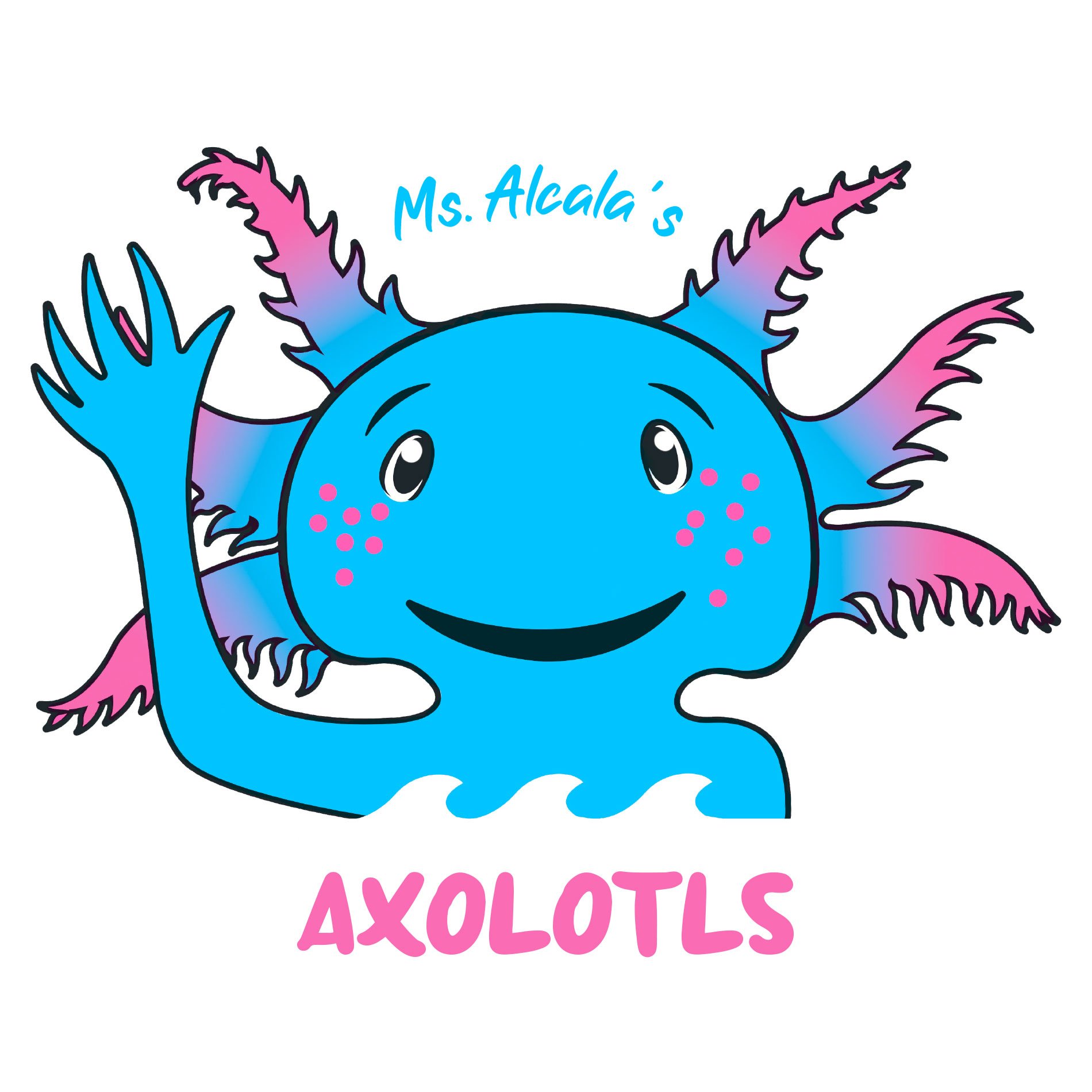 Ms_Alcala_Axolotls_Shirt copy.jpg