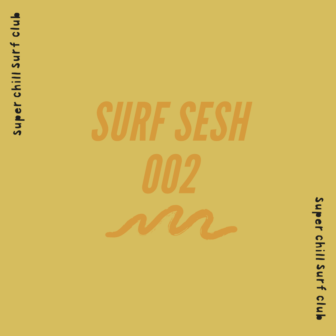SURF SESH 002
