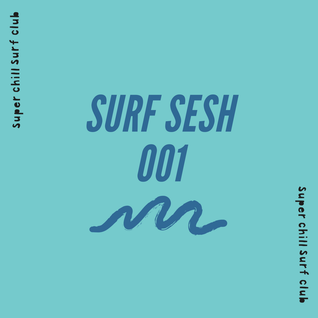SURF SESH 001