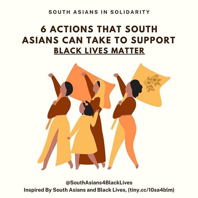 via @southasians4blacklives reflect, show up, follow the lead of Black organizers, learn how anti-Blackness manifests and complicity in that manifestation, listen to understand, be consistent in acting in defense of Black lives.