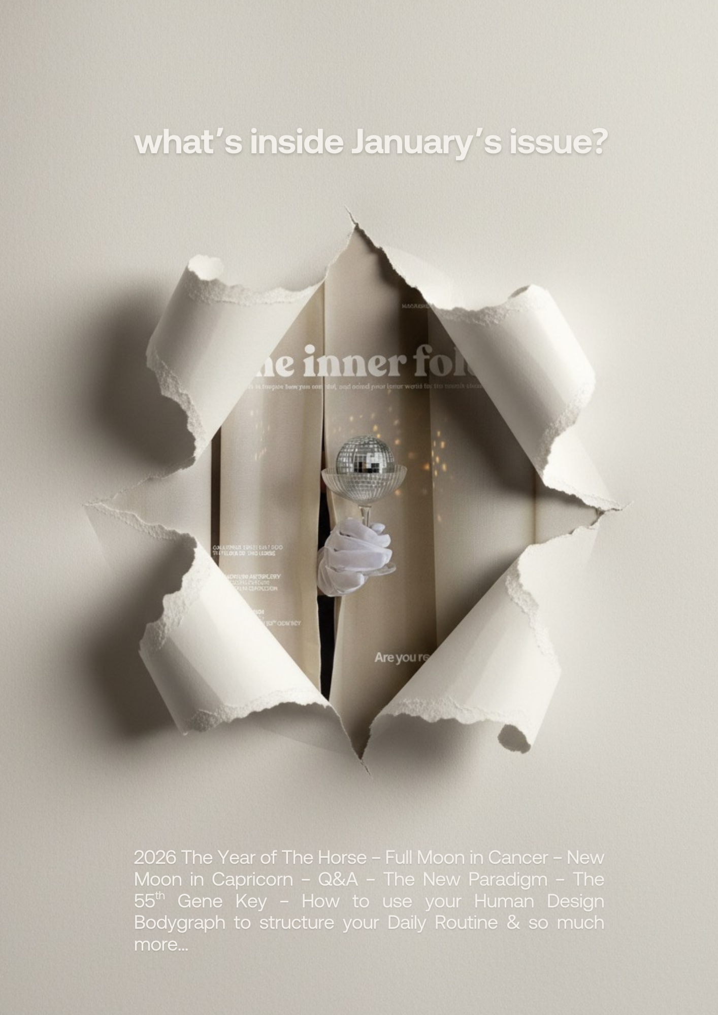 Magazine cover with a tear in the paper revealing a disco ball and a hand holding a cocktail glass, with the headline 'what's inside January's issue?'