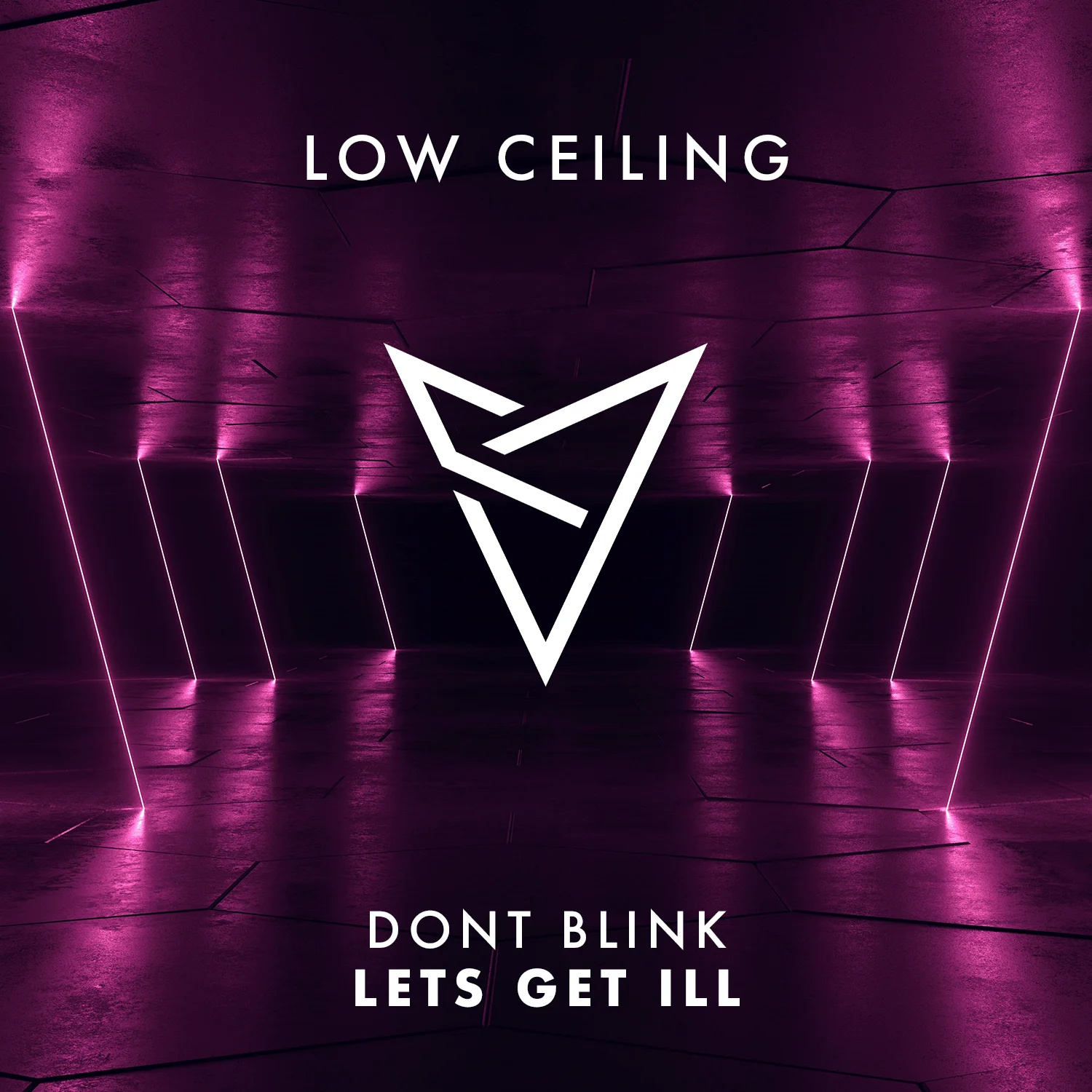 DONT BLINK - LETS GET ILL.jpg