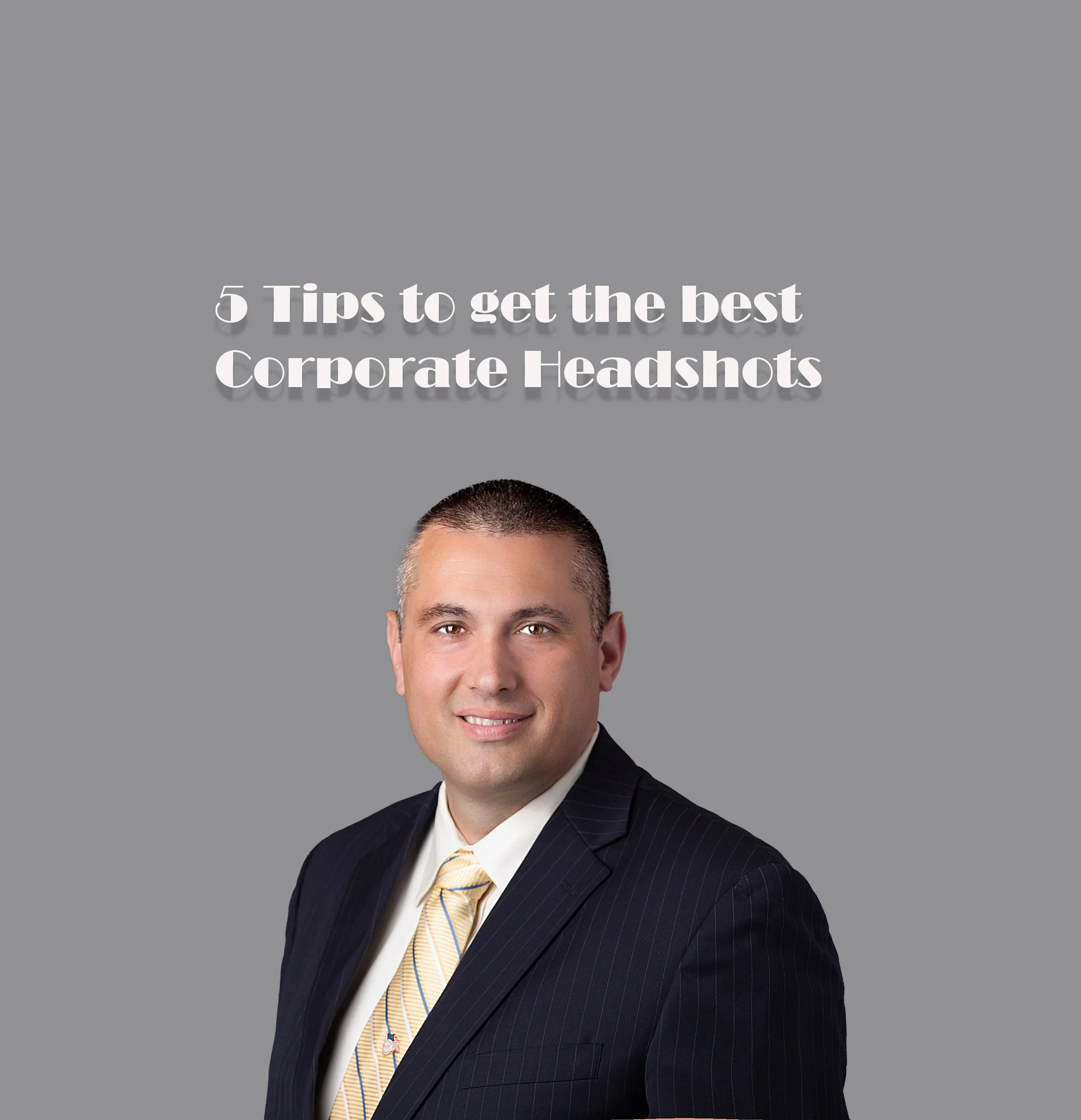 5 of the best Tips on how to get the perfect Corporate Head shots from a professional photographer - King of Prussia PA 