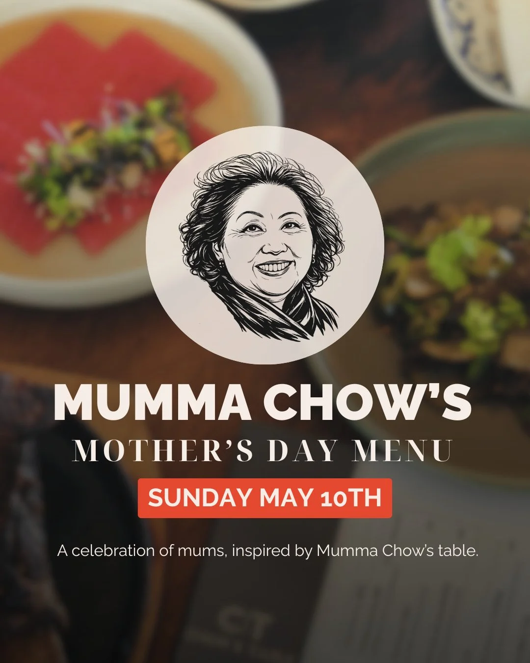 This Mother&rsquo;s Day, we&rsquo;re setting the table in honour of the women who feed us with love, the dishes that raised us, and the meals that bring us home. ⁠
⁠
Inspired by Mumma Chow, Chef Mal has created a nostalgic menu that reflects the dish