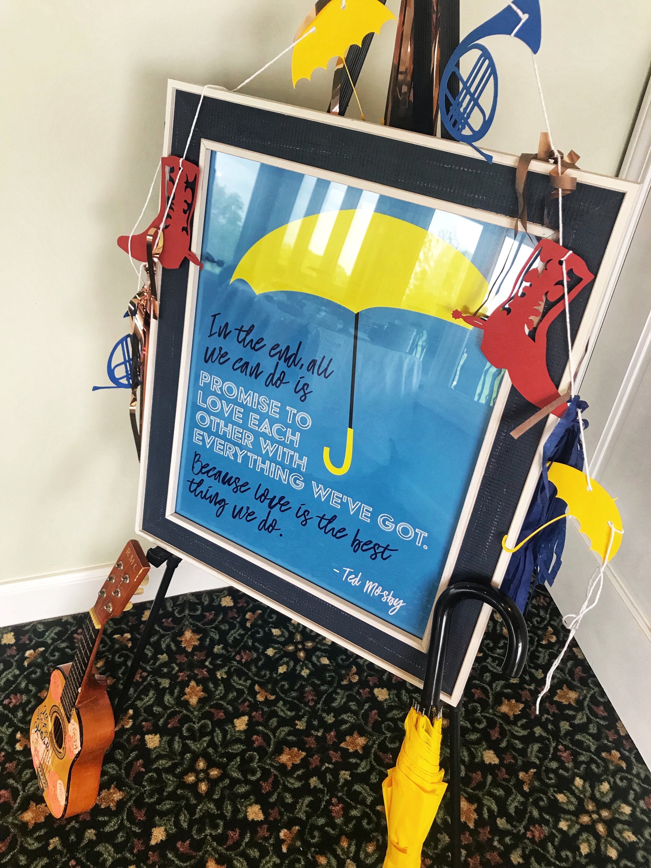 Ted Mosby Quote Sign