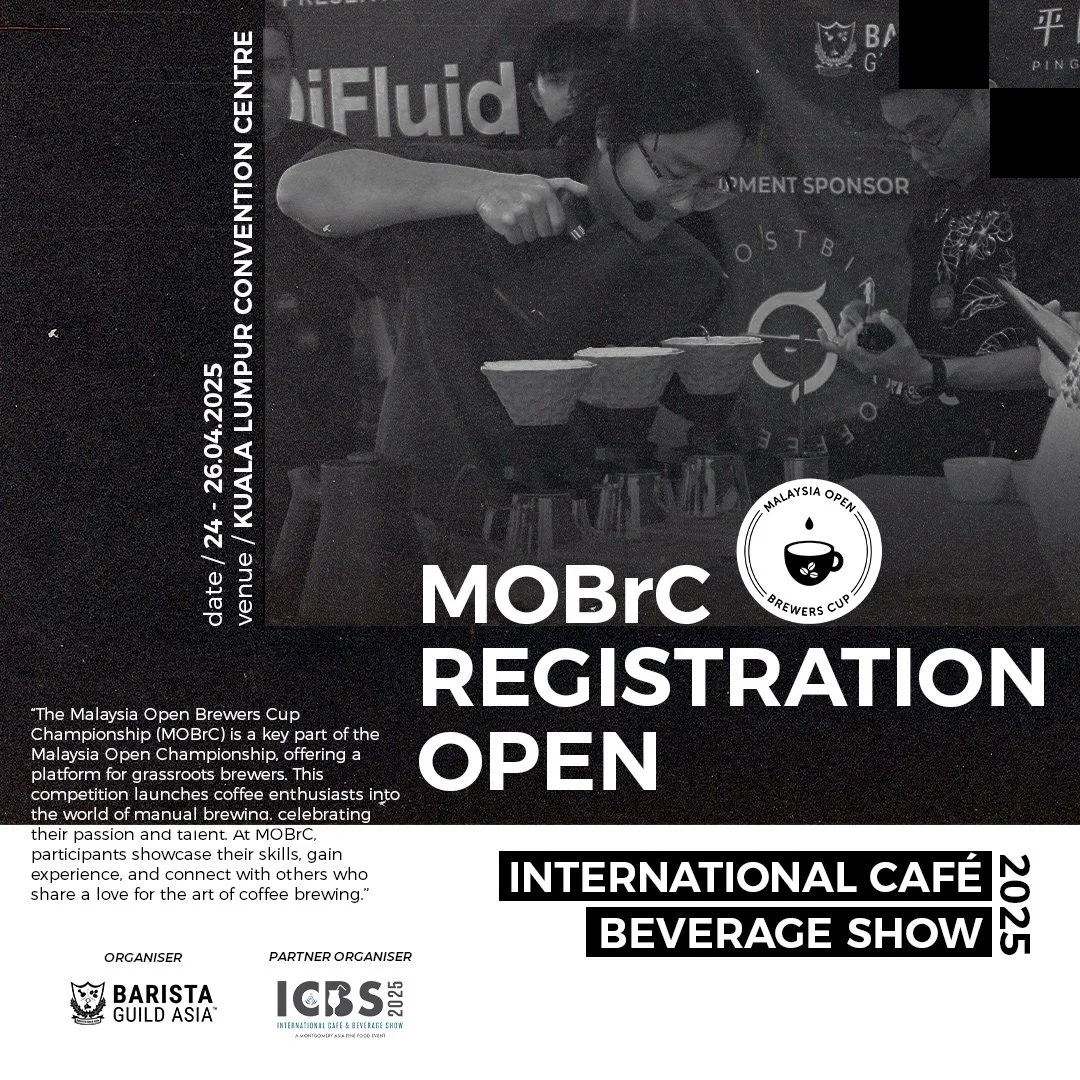 🏆 Brewers, Step Up!
Are you ready to showcase your brewing expertise? Registration for the Malaysia Open Brewers Cup (MOBrC) 2025 is now open! It’s time to test your skills, share your passion, and compete for the title of Malaysia’s to